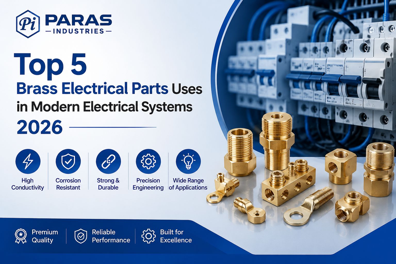 Top 5 Brass Electrical Parts Uses in Modern Electrical Systems 2026
